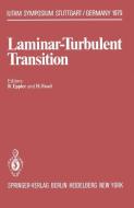 Laminar-Turbulent Transition edito da Springer Berlin Heidelberg