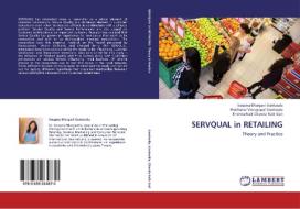SERVQUAL in RETAILING di Swapna Bhargavi Gantasala, Prabhakar Venugopal Gantasala, Krishna Naik Chanda Naik Gari edito da LAP Lambert Academic Publishing