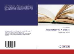 Vaccinology At A Glance di Ibrahim Shnawa edito da LAP Lambert Academic Publishing