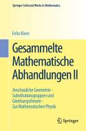 Gesammelte Mathematische Abhandlungen II di Felix Klein edito da Springer Berlin Heidelberg