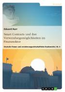 Smart Contracts und ihre Verwendungsmöglichkeiten im Finanzsektor di Eduard Hurr edito da GRIN Verlag
