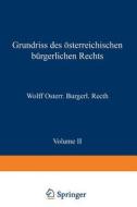 Grundriss Des Osterreichischen Burgerlichen Rechts edito da Springer