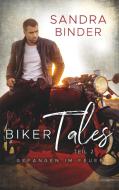 Biker Tales 2 di Sandra Binder edito da Books on Demand
