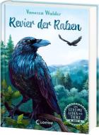 Das geheime Leben der Tiere (Wald, Band 4) - Revier der Raben di Vanessa Walder edito da Loewe Verlag GmbH