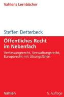 Öffentliches Recht im Nebenfach di Steffen Detterbeck edito da Vahlen Franz GmbH