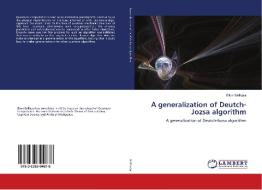 A generalization of Deutch-Jozsa algorithm di Elton Ballhysa edito da LAP Lambert Academic Publishing