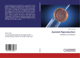 Assisted Reproduction di Akmal El-Mazny edito da LAP Lambert Academic Publishing