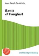 Battle Of Faughart edito da Book On Demand Ltd.