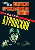 Velikaya Grazhdanskaya Vojna 1939-1945 di Andrej Burovskij edito da Book On Demand Ltd.