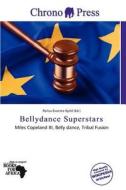 Bellydance Superstars edito da Chrono Press