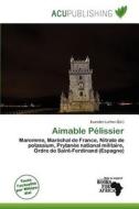 Aimable P Lissier edito da Acu Publishing