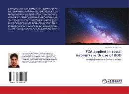 FCA applied in social networks with use of BDD di Sebastião Mendes Neto edito da LAP Lambert Academic Publishing
