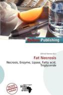Fat Necrosis edito da Bellum Publishing
