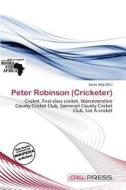 Peter Robinson (cricketer) edito da Cred Press