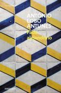 Fado alejandrino di António Lobo Antunes edito da Debolsillo