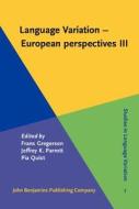 Language Variation - European Perspectives Iii edito da John Benjamins Publishing Co