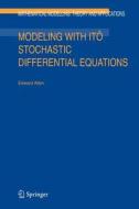 Modeling with Itô Stochastic Differential Equations di E. Allen edito da Springer Netherlands