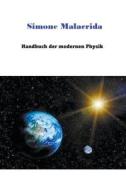 Handbuch der modernen Physik di Simone Malacrida edito da Simone Malacrida