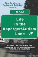 More Life In The Asperger/Autism Lane di Coulter Dan Coulter edito da Independently Published