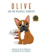 Olive and the Meatball Sandwich di Kylie Brenning edito da Writers Republic LLC