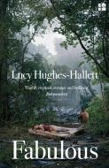 Fabulous di Lucy Hughes-Hallett edito da Harpercollins Publishers
