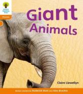 Oxford Reading Tree: Level 6: Floppy's Phonics Non-Fiction: Giant Animals di Claire Llewellyn, Monica Hughes, Thelma Page, Roderick Hunt edito da Oxford University Press