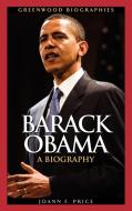Barack Obama di Joann Price edito da Greenwood
