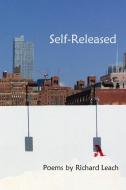 Self-released di Richard Leach edito da Lulu.com