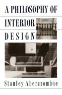 A Philosophy Of Interior Design di Stanley Abercrombie edito da Taylor & Francis Ltd