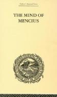 The Mind Of Mencius di E. Faber edito da Taylor & Francis Ltd