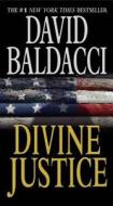 Divine Justice di David Baldacci edito da Hachette Book Group USA