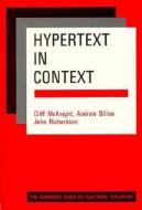 Hypertext in Context di C. McKnight edito da Cambridge University Press
