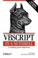 VBScript in a Nutshell di Paul Lomax, Matt Childs, Ron Petrusha edito da OREILLY MEDIA