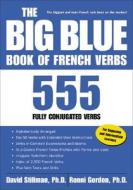 The Big Blue Book Of French Verbs di David M. Stillman, Ronni L. Gordon edito da Ntc Publishing Group,u.s.