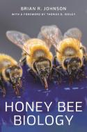 Honey Bee Biology di Brian R. Johnson edito da Princeton University Press