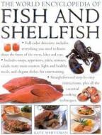 The The Definitive Guide To The Fish And Shellfish Of The World di Kate Whiteman edito da Anness Publishing