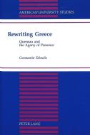 Rewriting Greece di Constantin Toloudis edito da Lang, Peter
