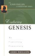 Exploring Genesis-H di John Phillips edito da Kregel Publications,U.S.