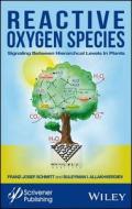 Reactive Oxygen Species di Schmitt edito da John Wiley & Sons