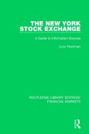 The New York Stock Exchange di Lucy (St John's University Heckman edito da Taylor & Francis Ltd