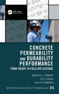 Concrete Permeability And Durability Performance di Roberto J. Torrent, Rui D. Neves, Kei-ichi Imamoto edito da Taylor & Francis Ltd