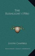 The Rushlight (1906) di Joseph Campbell edito da Kessinger Publishing