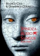 Spinoza Rosso Sangue di Domenico D'Amico, Franco Cilli edito da Lulu.com