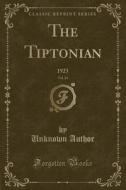 The Tiptonian, Vol. 24 di Unknown Author edito da Forgotten Books