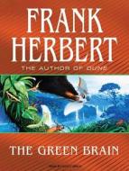 The Green Brain di Frank Herbert edito da Tantor Audio