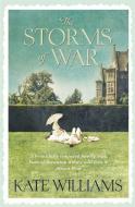 The Storms of War di Kate Williams edito da Orion Publishing Co