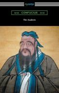 The Analects di Confucius edito da Digireads.com