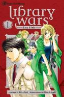 Library Wars: Love & War, Vol. 1 di Kiiro Yumi edito da VIZ LLC