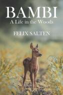 Bambi, A Life in the Woods di Felix Salten edito da WAKING LION PR