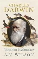 Charles Darwin di A. N. Wilson edito da John Murray Press